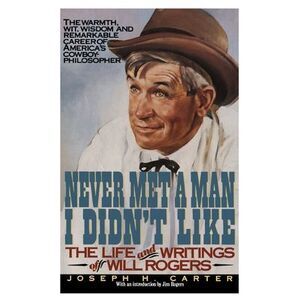 Never Met Man Didn't Lik -- W. Rogers